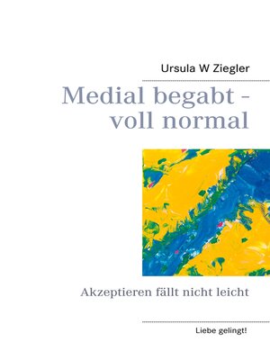 cover image of Medial begabt--voll normal